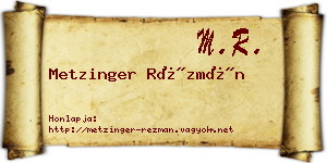 Metzinger Rézmán névjegykártya